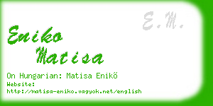eniko matisa business card