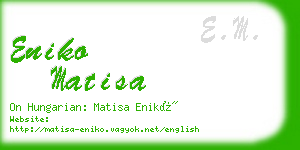 eniko matisa business card